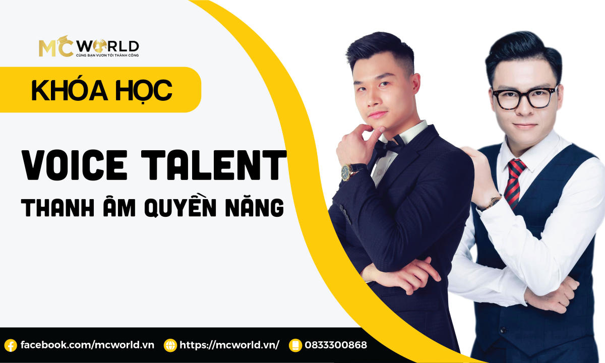 Khóa học Voice Talent- Thanh Âm Quyền Năng
